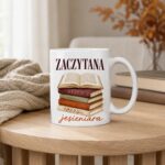 Kubek jesienny dla czytelniczki „Zaczytana jesieniara” 330 ml